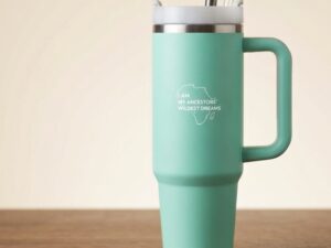 I AM MY ANCESTORS' WILDEST DREAMS STANLEY CUP (MINT GREEN)